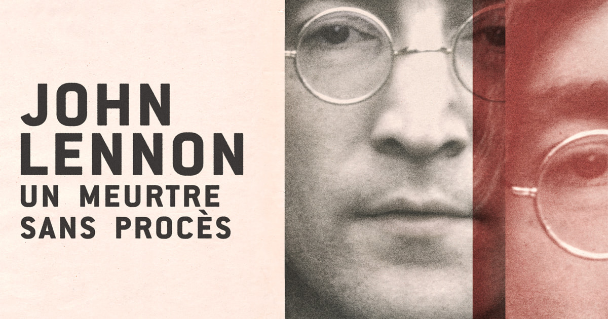 John Lennon Un Meurtre Sans Procès Apple Tv Press Ca 