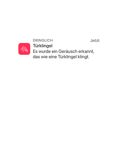 Ein Geräuscherkennungshinweis für eine Türklingel auf dem iPhone. Im Hinweis vor der Überschrift steht «Dringlich», in der Überschrift «Türklingel» und im Text «Es wurde ein Geräusch erkannt, das wie eine Türklingel klingt».