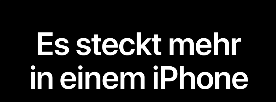 Es steckt mehr in einem iPhone.